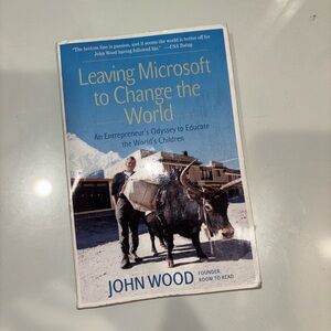 Leaving Microsoft to Change the World Book by John wood